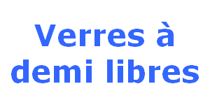 Verres à demi libres