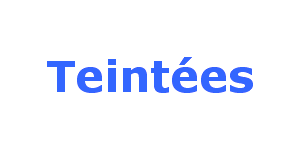 Teintées